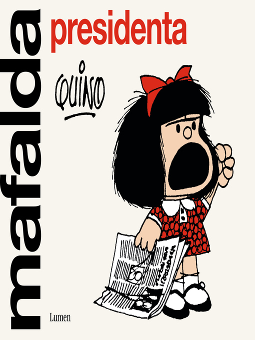 Title details for Mafalda presidenta by Quino - Available